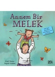 İş Bankası Kültür Yayınları Annem Bir Melek - İlk Okuma Kitaplarım - Carl Norac