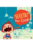 İş Bankası Kültür Yayınları Hep #Hayır!# Diyen Çocuk - Charlie Griffin