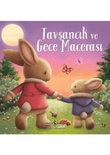 İş Bankası Kültür Yayınları Tavşancık Ve Gece Macerası - Melanie Joyce